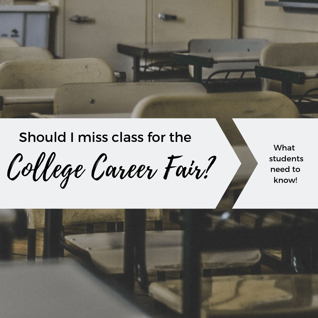 Should I miss class for the college career fair?