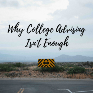 Read more about the article Why College Advising Isn’t Enough