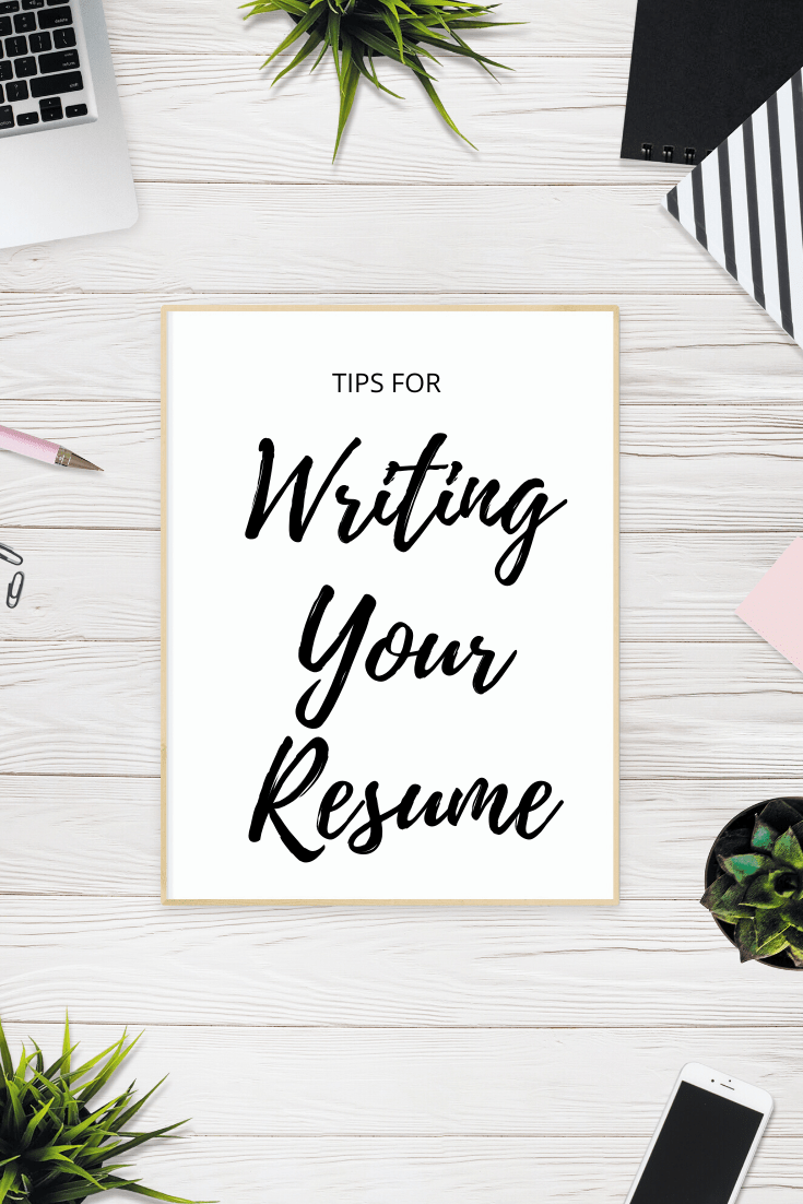 Tips for writing your resume