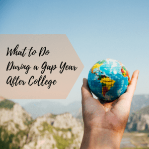 what to do during a gap year after college
