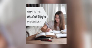 Read more about the article What is the Hardest College Major?