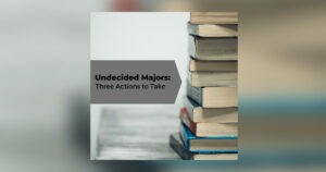 Read more about the article Undeclared Major: Three Actions to Take